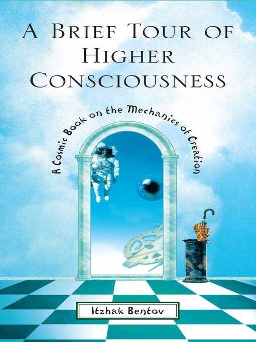 Title details for A Brief Tour of Higher Consciousness by Itzhak Bentov - Wait list